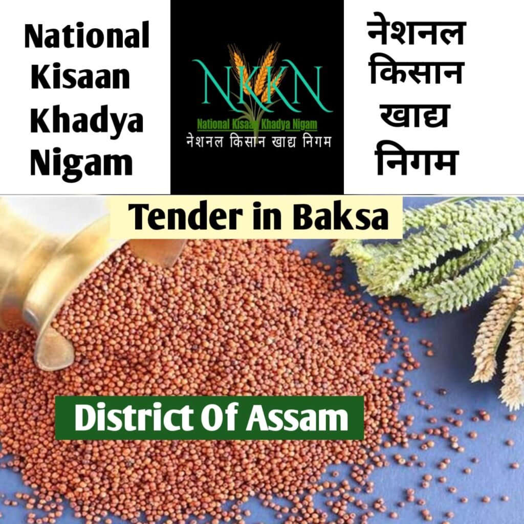 Tender in National Kisaan Khadya Nigam District Baksa of Assam Unit